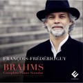 布拉姆斯：鋼琴奏鳴曲全集(弗朗索瓦-弗德烈克．蓋伊, 鋼琴)　Brahms：Intégrale des Sonates pour piano (François-Frédéric Guy, piano)